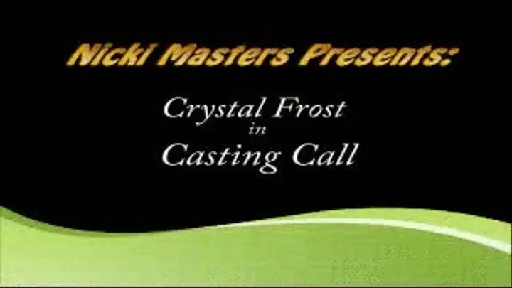 Crystal Frost's Casting Call (fast download)