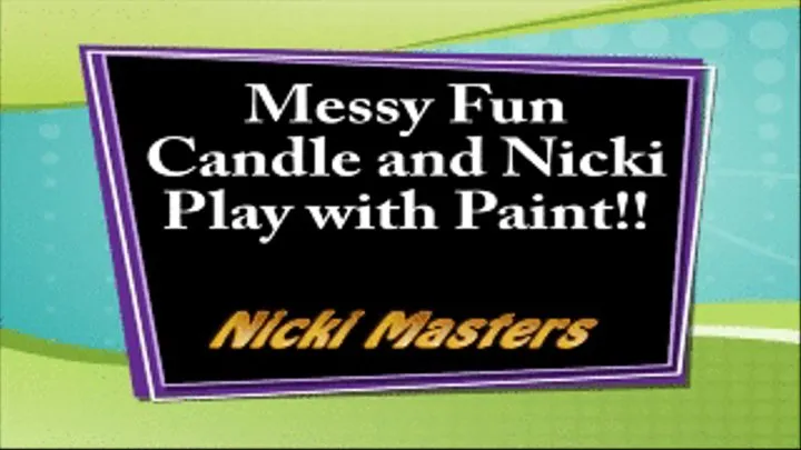 Candle Boxxx and Nikki Masters Get Messy with Paint!! (Iphone/ )