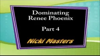 Nicki Dominates Renee Part 4