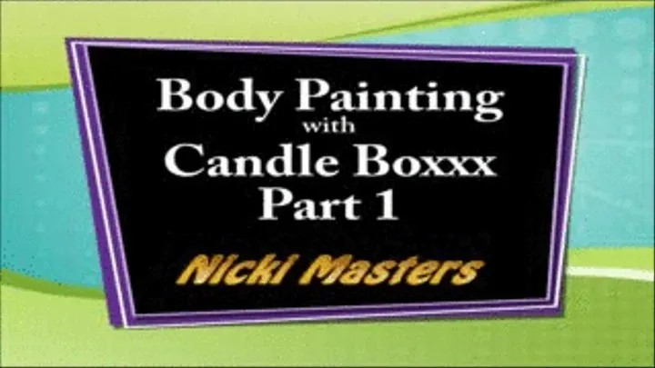 Getting Messy with Candle Boxxx and Paint