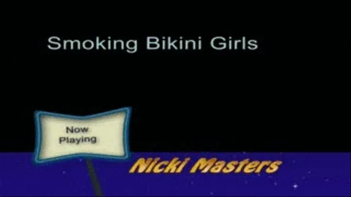 Smoking Bikini Babes