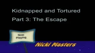 Nicki is Part III, The Escape