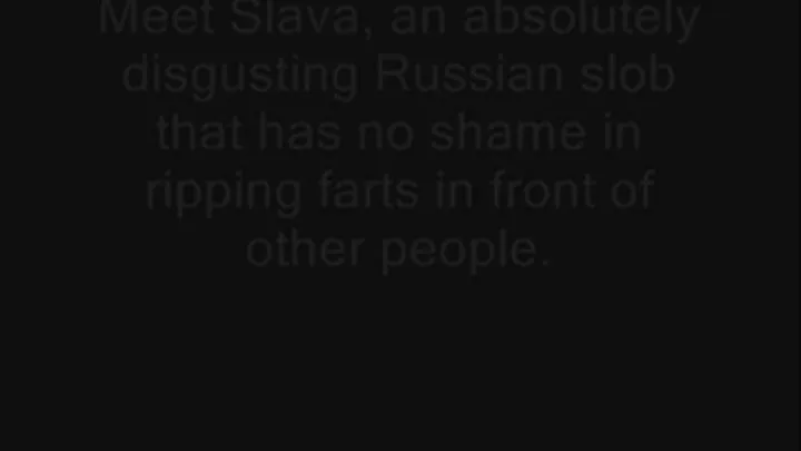 Big Fat Slava 300 Pound Hotel Farts From Step Mother Russia Lazycat Reviews 