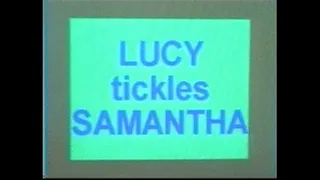 Lucy tickles Samantha