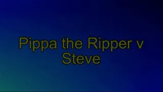 Pippa the Ripper vs Steve - iPod/Pad