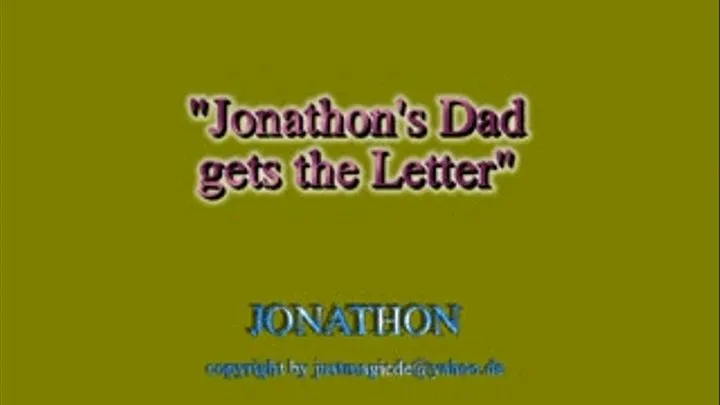 Jonathon's Step-Dad gets the Letter