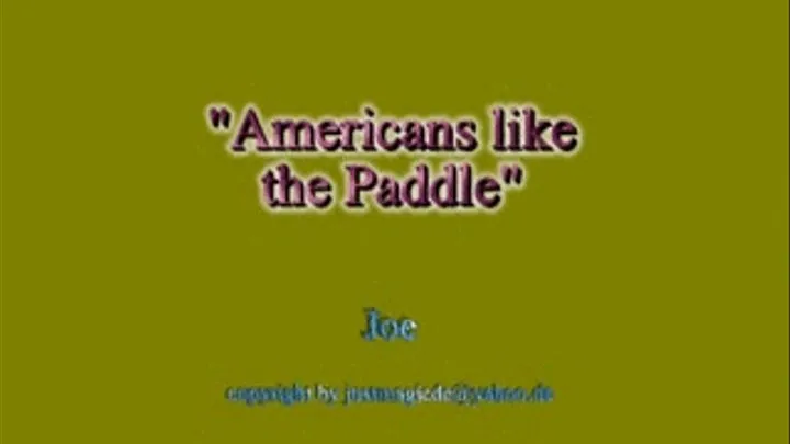 Americans like the Paddle