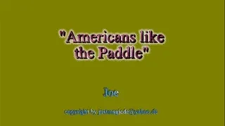 Americans like the Paddle