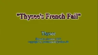 Thysee's French Fail