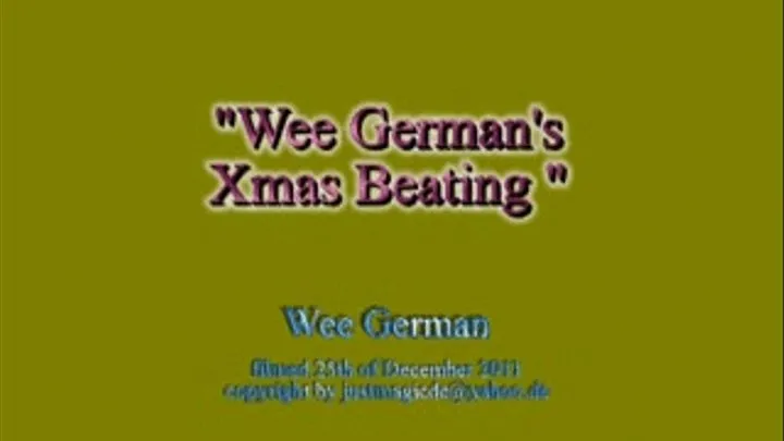 Wee Germans Xmas Beating