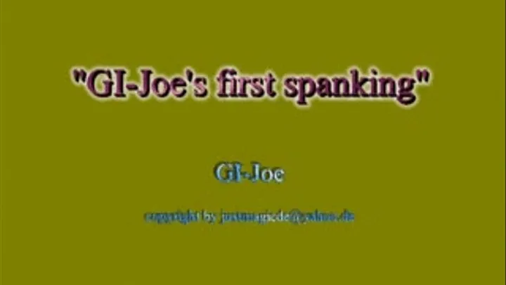 GI Joe's First Spanking