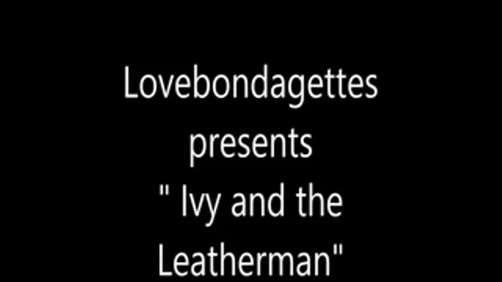 Ivy and the Leatherman