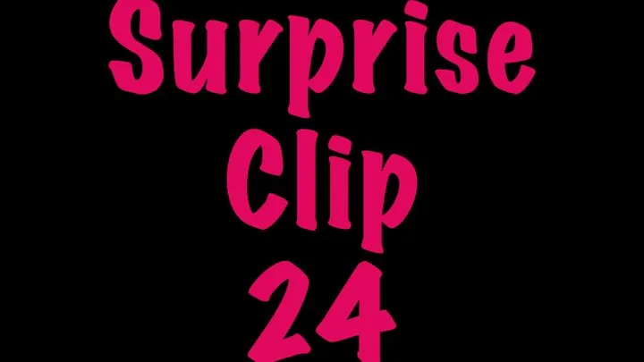 Bratty Bunny - Surprise Clip 24