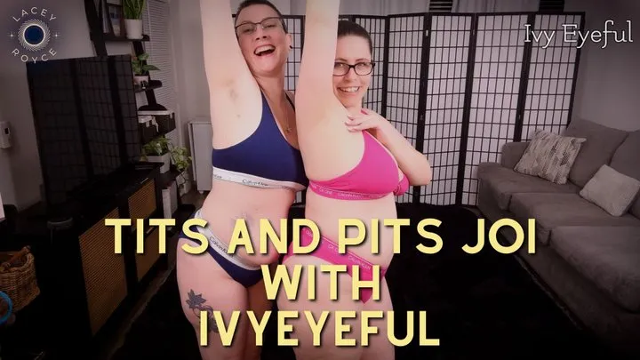 Tits and Pits JOI with IvyEyeful