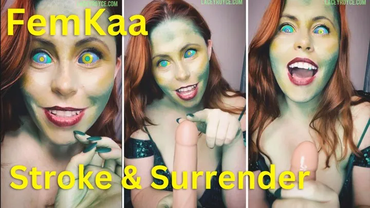 FemKaa Stroke To Surrender