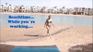 Beach Time - While you are working