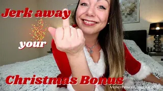 Jerk Away Your Christmas Bonus