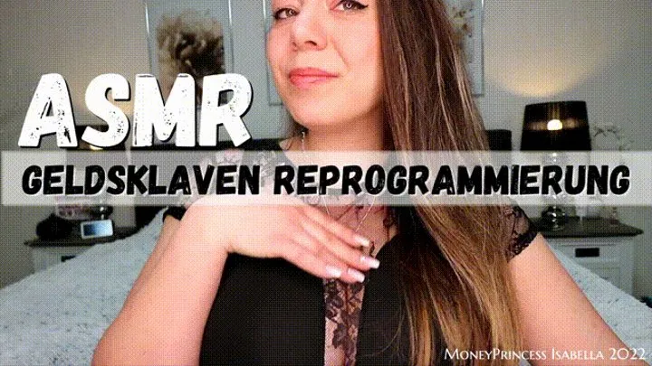 ASMR Geldsklaven Reprogrammierung