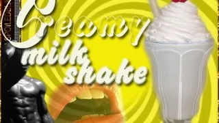 Creamy milk shake