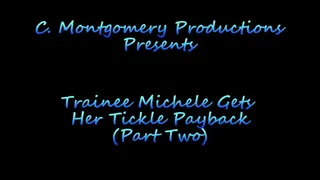 Trainee Michele Gets Her Tickle Payback (Part Two)