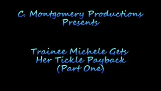 Trainee Michele Gets Her Tickle Payback (Part One)