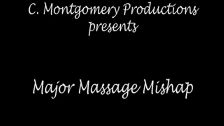 Major Massage Mishap