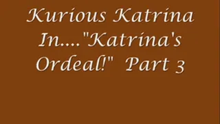 Kurious Katrina is Trapped and Tickled Part 3