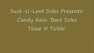 Candy Rain: Teas'n N Foot Ticklin