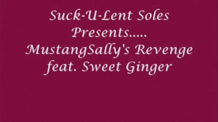 MustangSally Gets Revenge! feat. Sweet Ginger