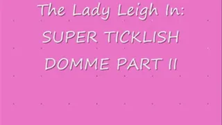 The Lady Leigh Submits To Tickling