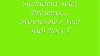 MinnieSole's Foot Rub! Part I