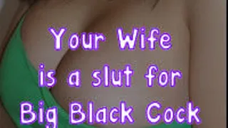 Your Wife is a Slut for BBC