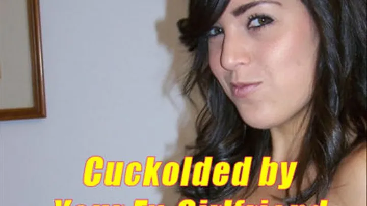 Cuckolded By Your Ex-Girlfriend Assignment