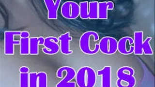 Your First Cock in 2018