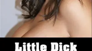 Little Dick Cuckold