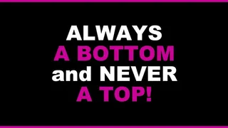 Always a Bottom and Never a Top!