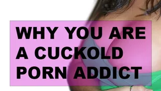 Why You Are a Cuckold Porn Addict