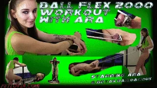 Ball Flex 2000 Workout with Ara