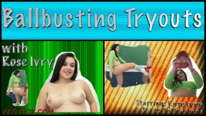 Ballbusting Tryouts with Rose Ivry