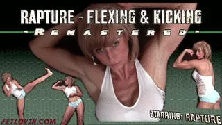 Rapture - Flexing & Kicking - Remastered