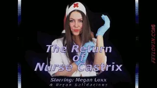 The Return of Nurse Castrix