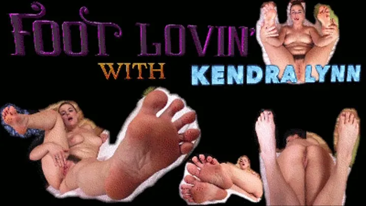 Foot Lovin' with Kendra Lynn
