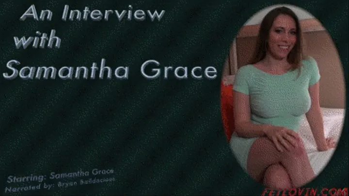 An Interview with Samantha Grace - Mobile