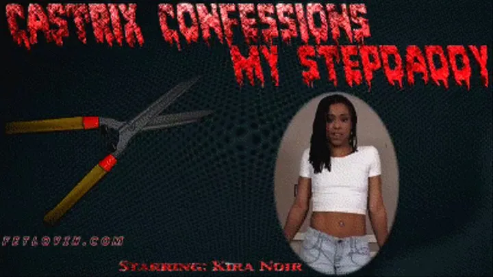 Castrix Confessions - My Stepdaddy - Mobile