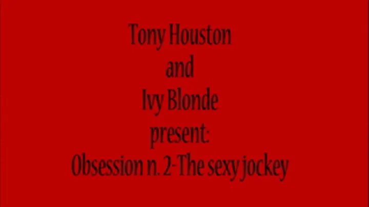 Obsession N. 2-The sexy jockey-Quicktime