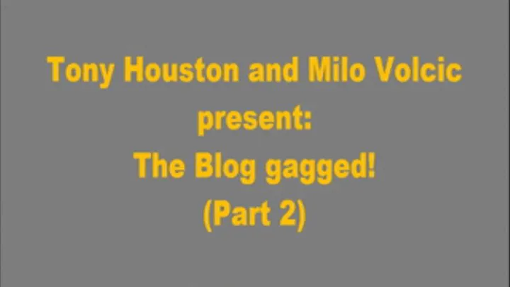 The Blog gagged (Part 2)-Quicktime