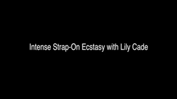 Intense Strap-On Ecstasy with Lily Cade( )