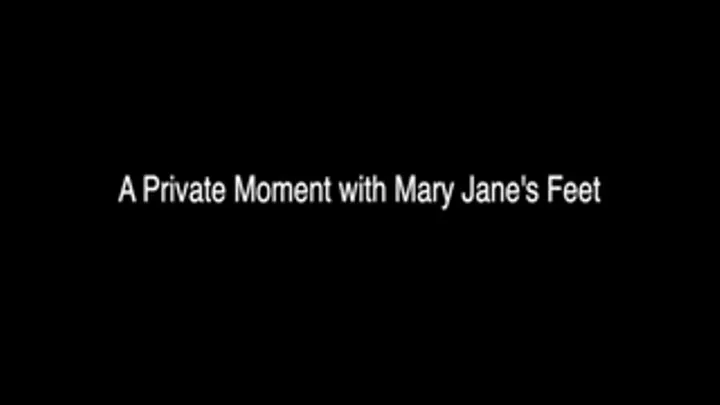 A Private Moment with Mary Jane's Feet