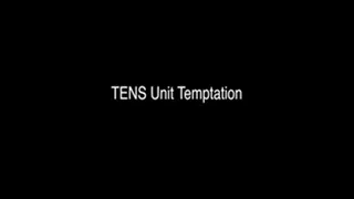TENS Unit Temptation