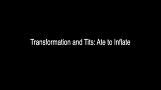 Transformation and Tits - Ate to Inflate